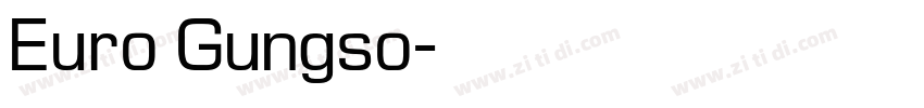Euro Gungso字体转换